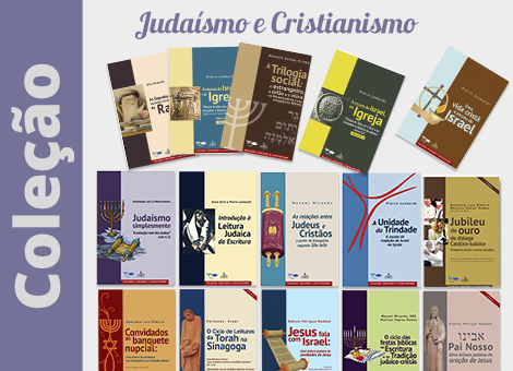 COLEÇÃO JUDAÍSMO E CRISTIANISMO